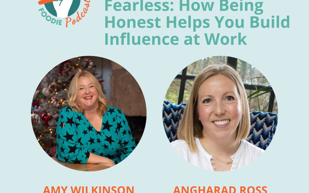Clear, Kind and Fearless: How Being Honest Helps You Build Influence at Work