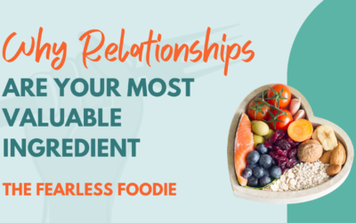 Why Relationships Are Your Most Valuable Ingredient